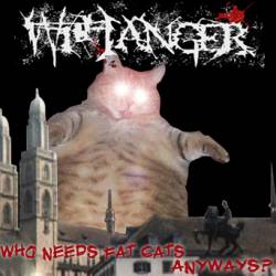 With Anger : Who Needs Fat Cats Anyways?